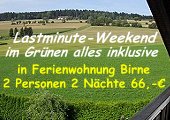 Lastminute Kurzurlaub im Grnen - Fewo Birne